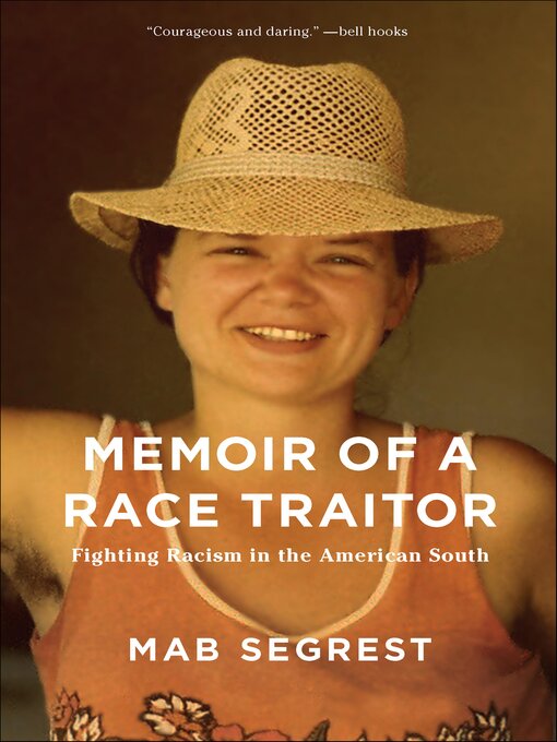 Title details for Memoir of a Race Traitor by Mab Segrest - Available